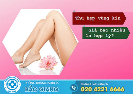 Giải đáp chi phí thu hẹp âm đạo hết bao nhiêu?